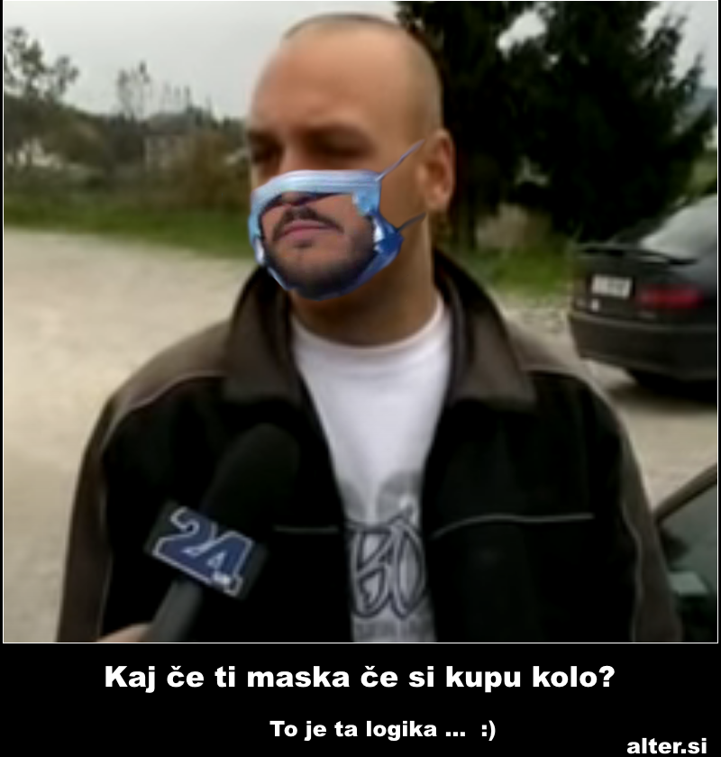 kaj_ce_ti_maska_ce_si_kupu_kolo.png