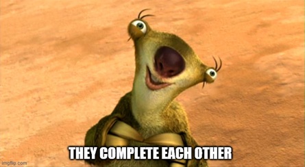 They complete each other.jpg